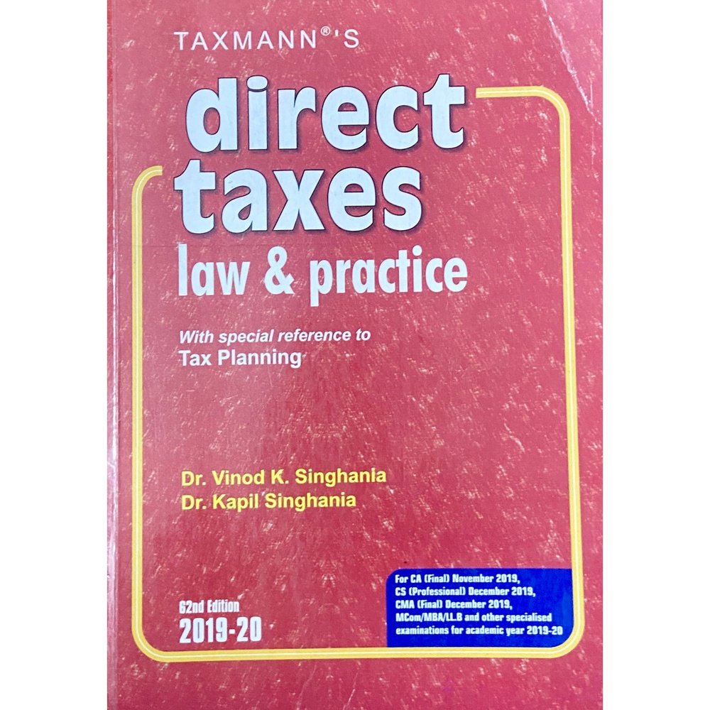 Direct Taxes Law & Practice by Dr Vinod K Singhania, Dr Kapil Singhania