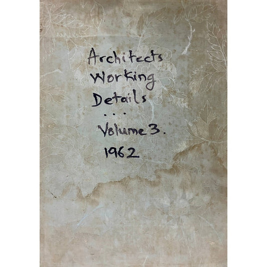 Architechs Working Details - Vol 3 1962 (D)