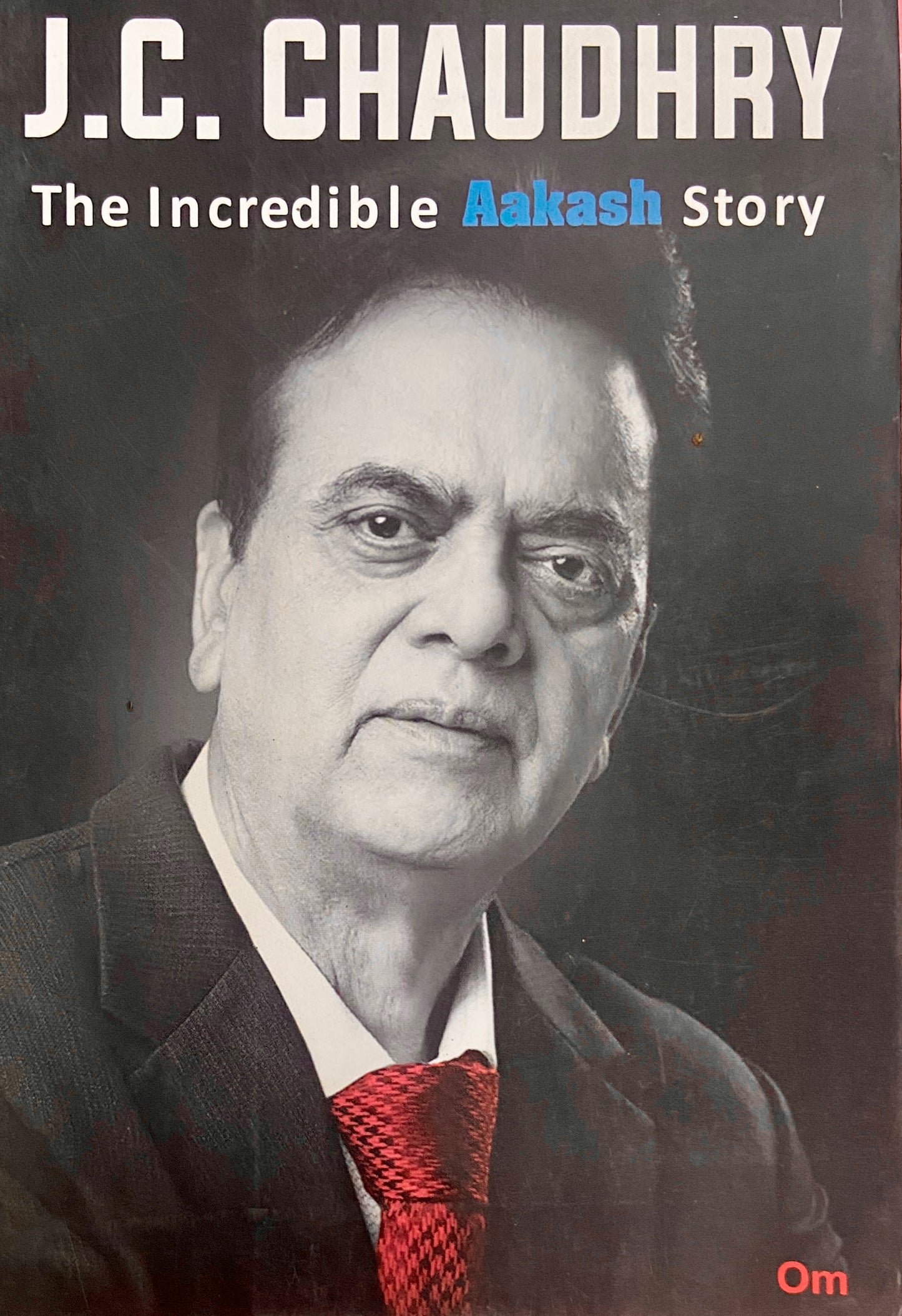 The Incredible Aakash Story by K C Chaudhary