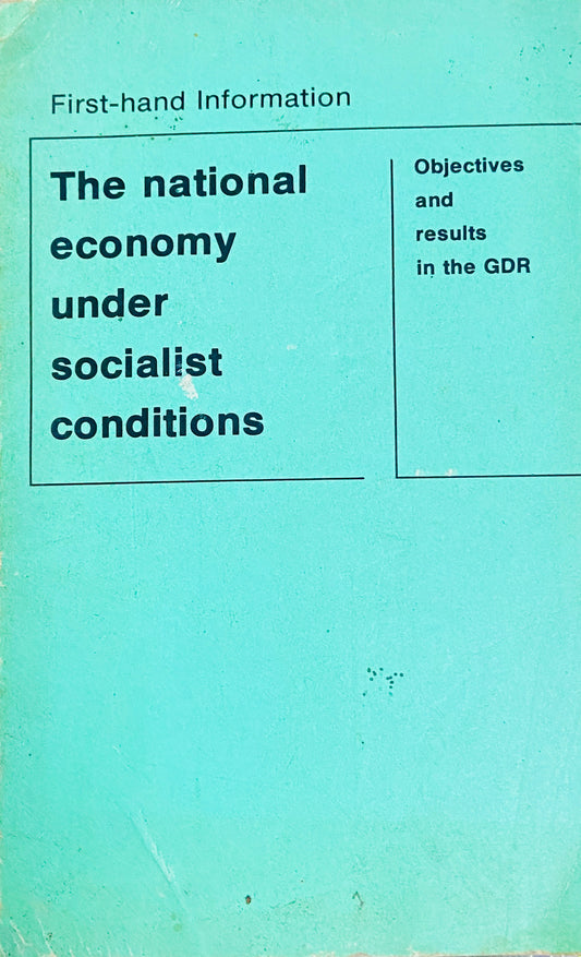 The National Economy Under Socialist Conditions