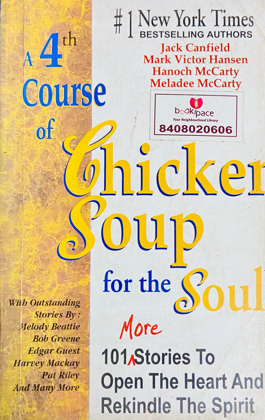 A 4th Course of Chicken Soup for the Soul by Jack Canfield