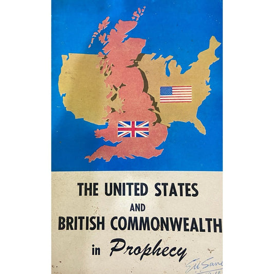The United States and British Commonwealth in Prophecy by Herbert Armstrong