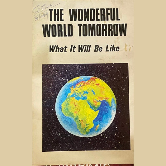 The Wonderful world Tomorrow by Herbert Armstrong