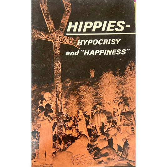 Hippies - Hypocrisy and Happiness (H)