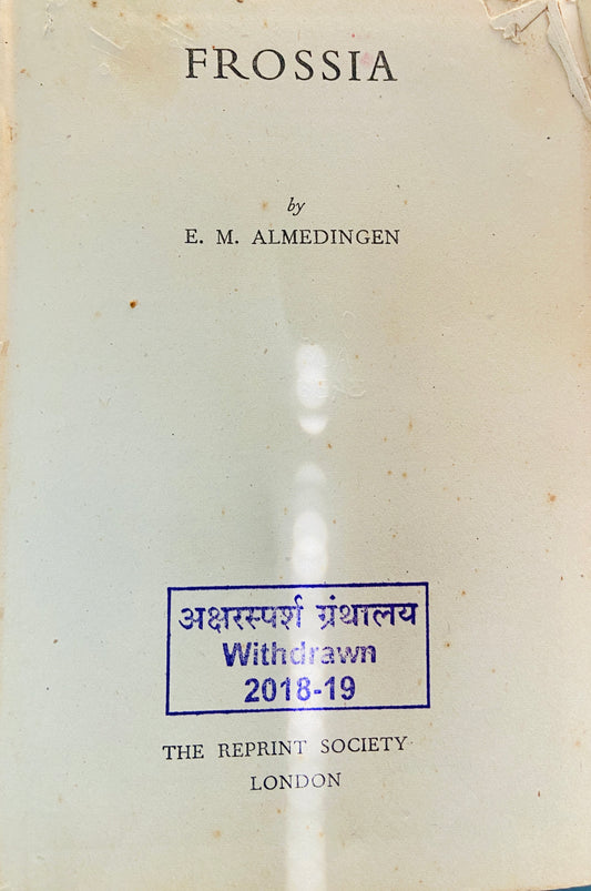 Frossia by E M Almedingen