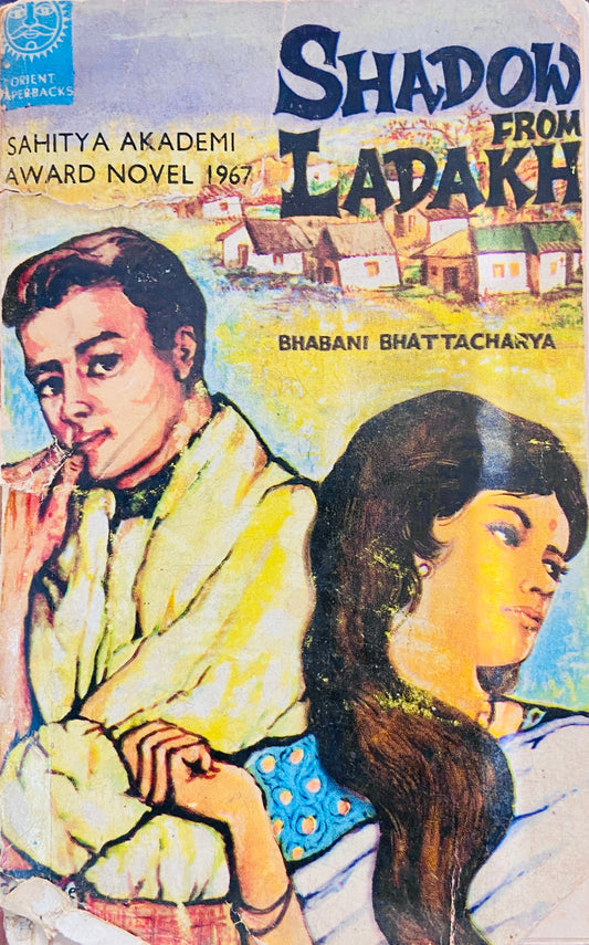Shadow From Ladakh by Bhabani Bhattacharya