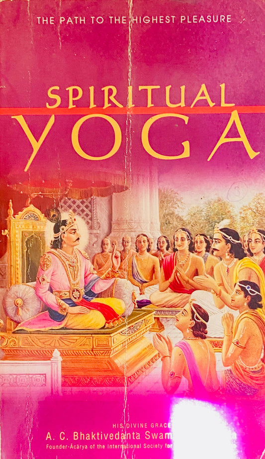 Spiritual Yoga by Swami Prabhupada