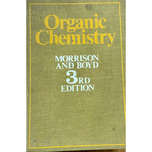 Organic Chemistry by Morrsion and Byod