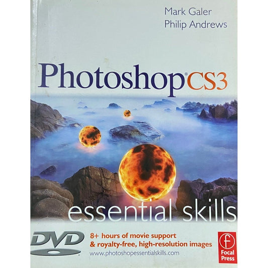 Photoshop CS3 Essential Skills by Mark Galar, Philip Andrews