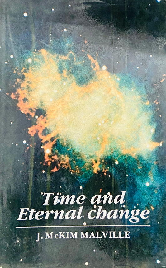 Time and Eternal Change by J McKim Malville