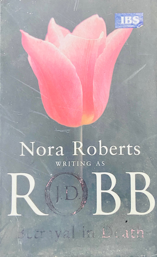 Betrayal in Death by Nora Roberts