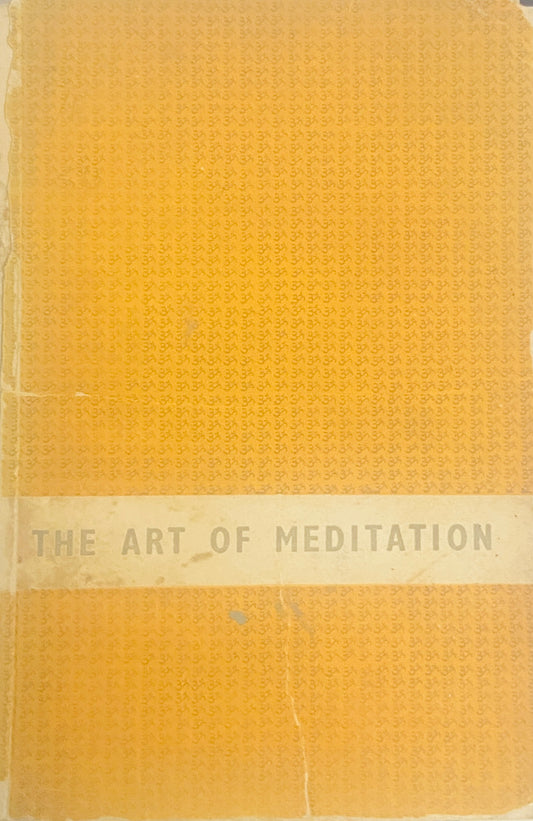The Art of Meditation by Shriram Batra