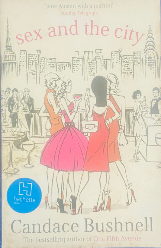 Sex and the City by Candace Bushnell