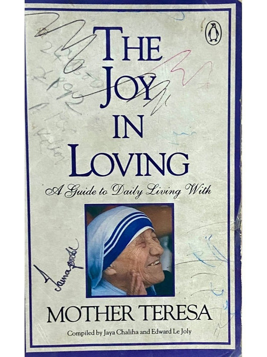 The Joy in Loving by Mother Teresa