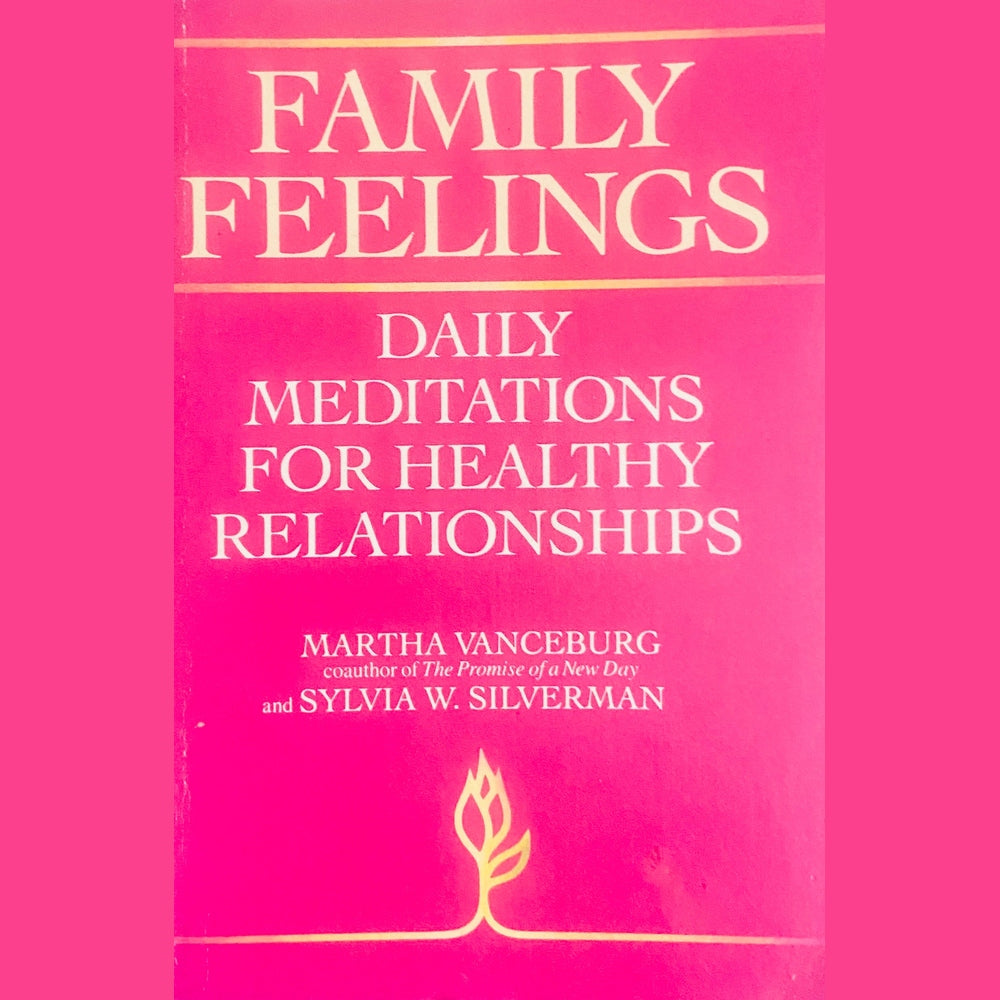 Family Feelings by Martha Vanceburg