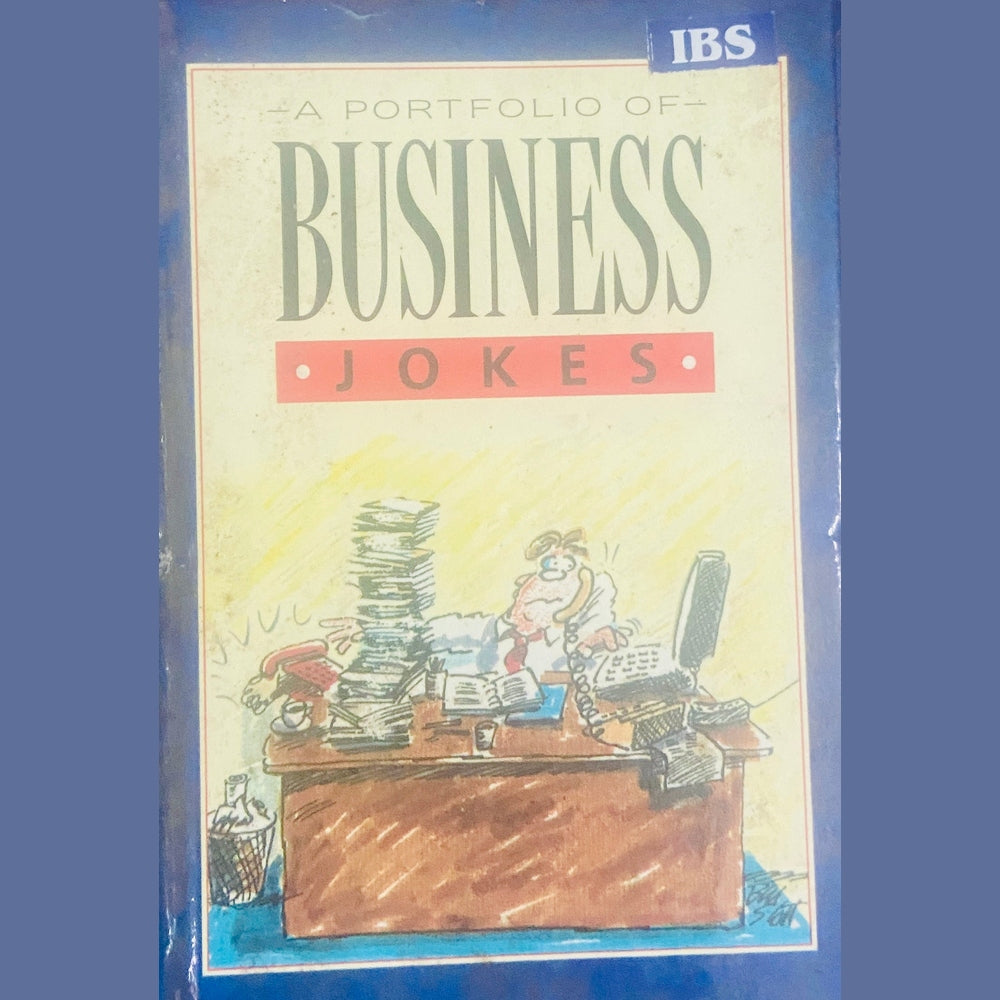 A Portfolio of Business Jokes by Bill Scott
