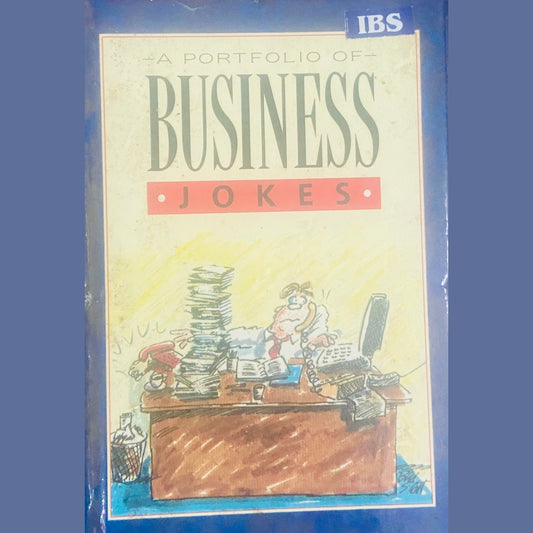 A Portfolio of Business Jokes by Bill Scott