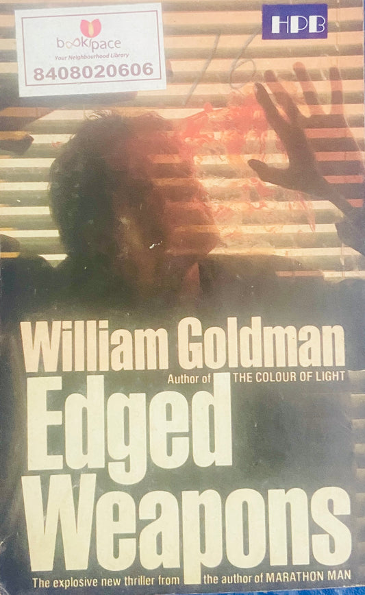 Edged Weapons by William Goldman