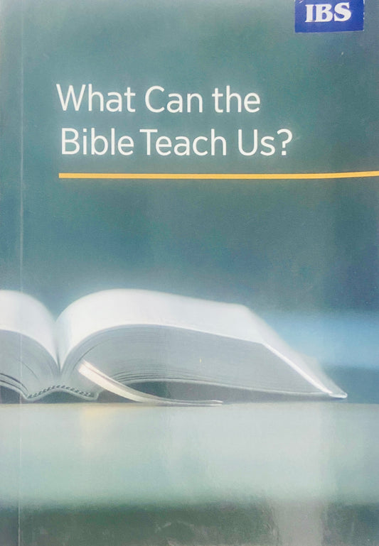What Can the Bible Teach Us?