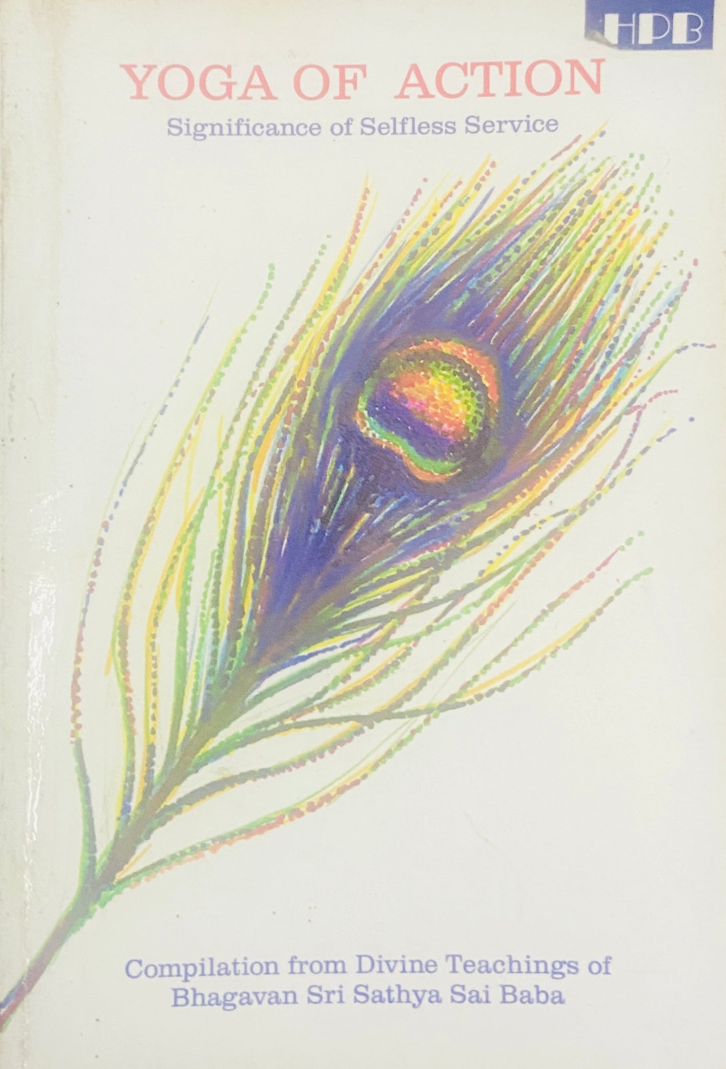 Yoga of Action by Bhagwan Satya Sai Baba