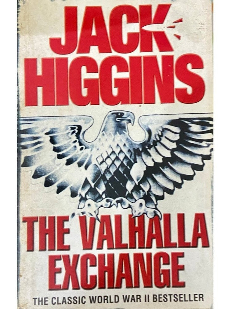 The Valhalla Exchange by Jack Higgins