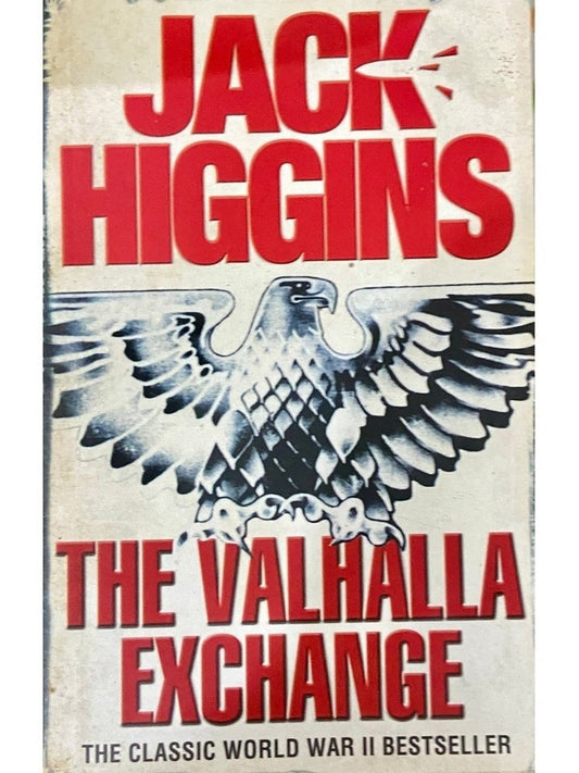 The Valhalla Exchange by Jack Higgins