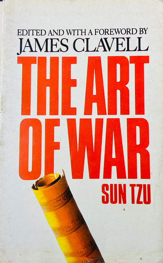 The Art of War - Sun Tzu by James Clavell