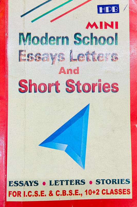 Modern School Essays Letters and Short Stories