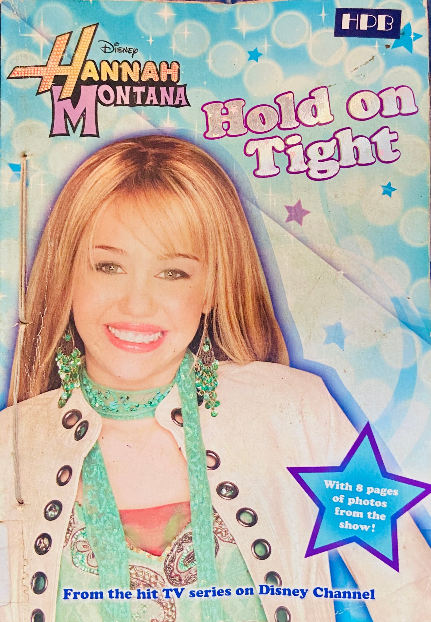 Hold on Tight by Hannah Montana