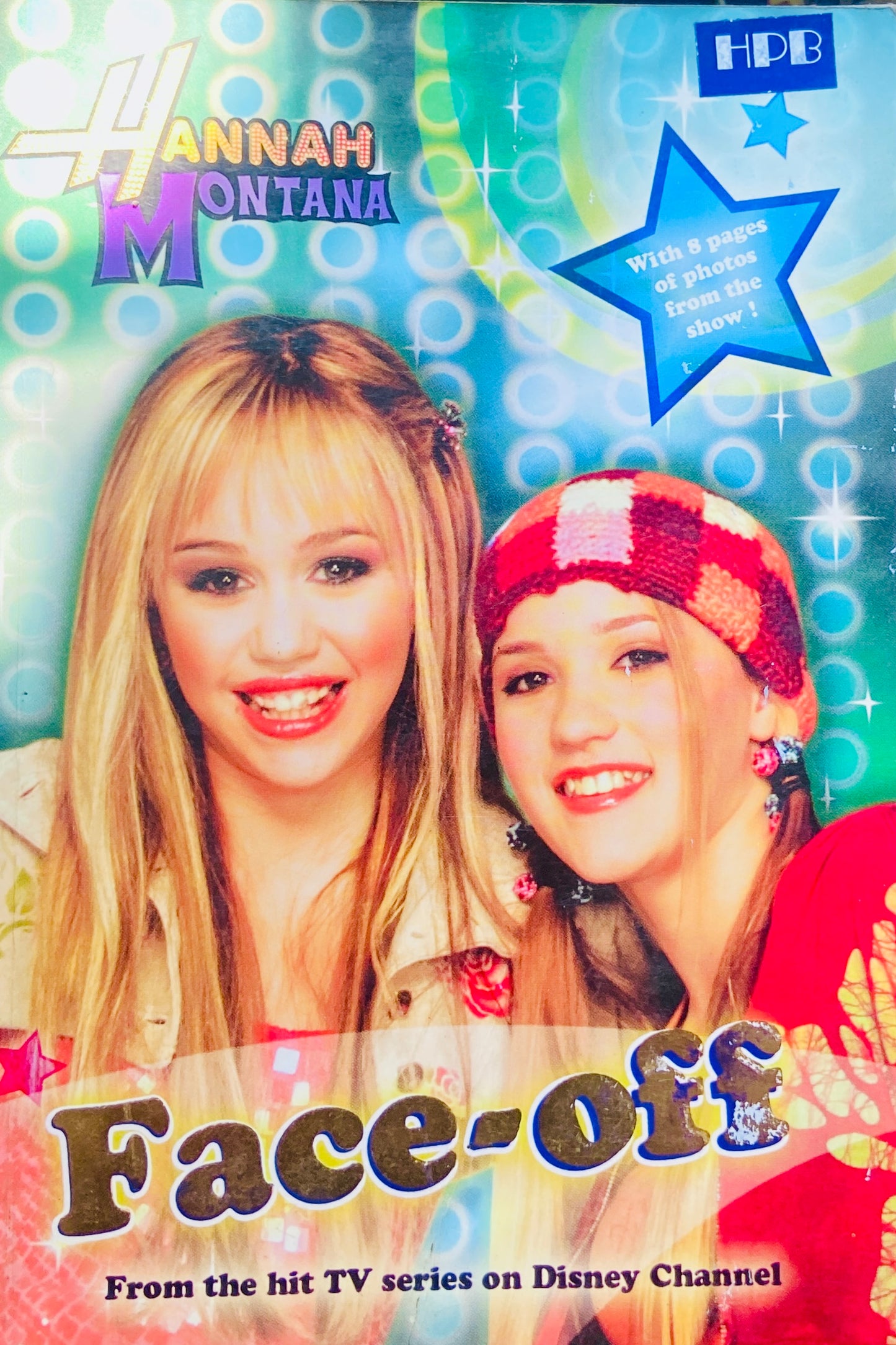 Face Off by Hannah Montana