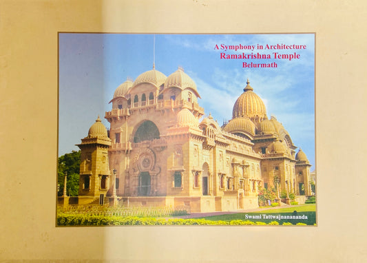 A Symphony in Architectures Ramkrishna Temple Belurmath (D)