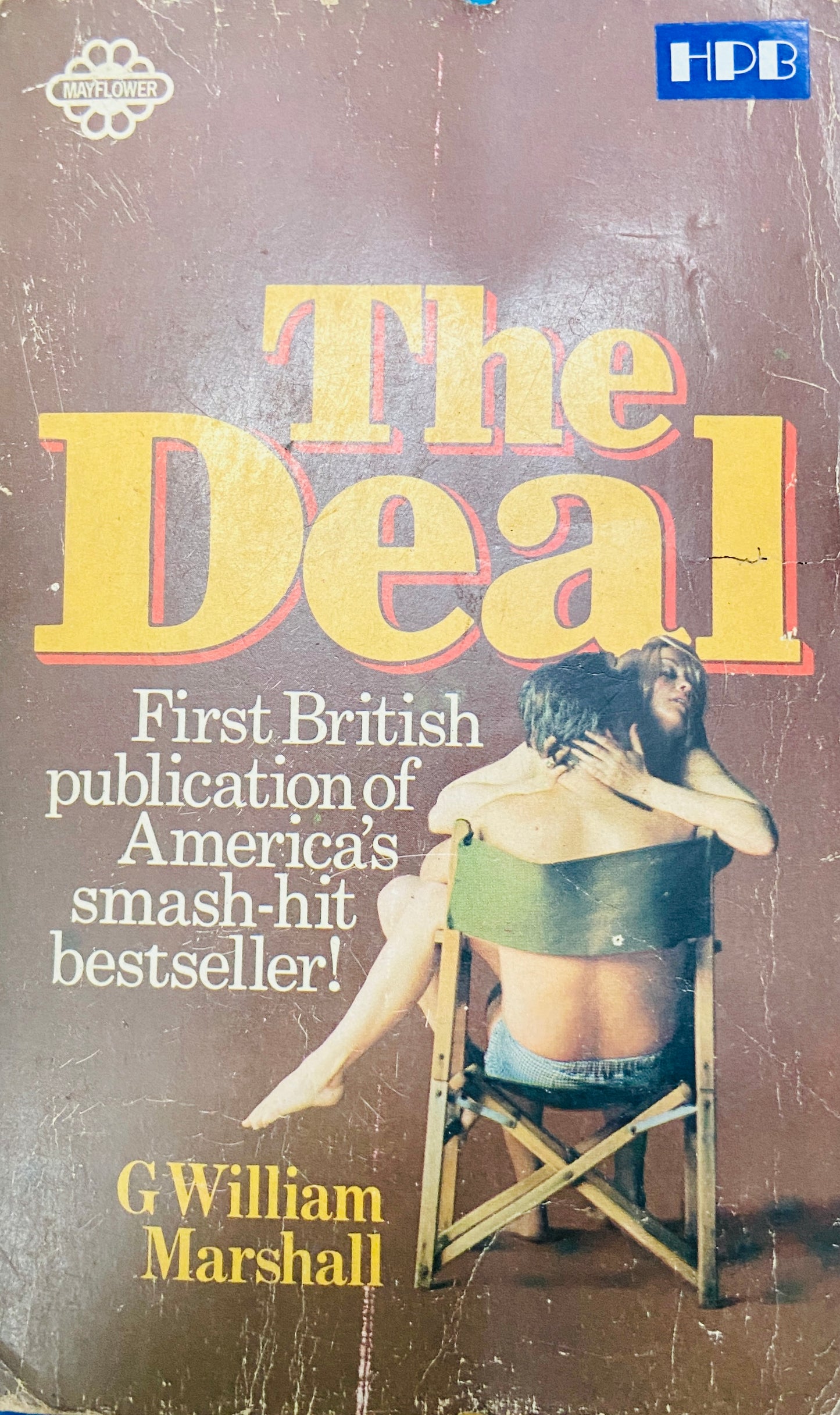 The Deal by G William Marshall