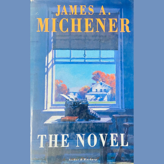 The Novel by James Michener