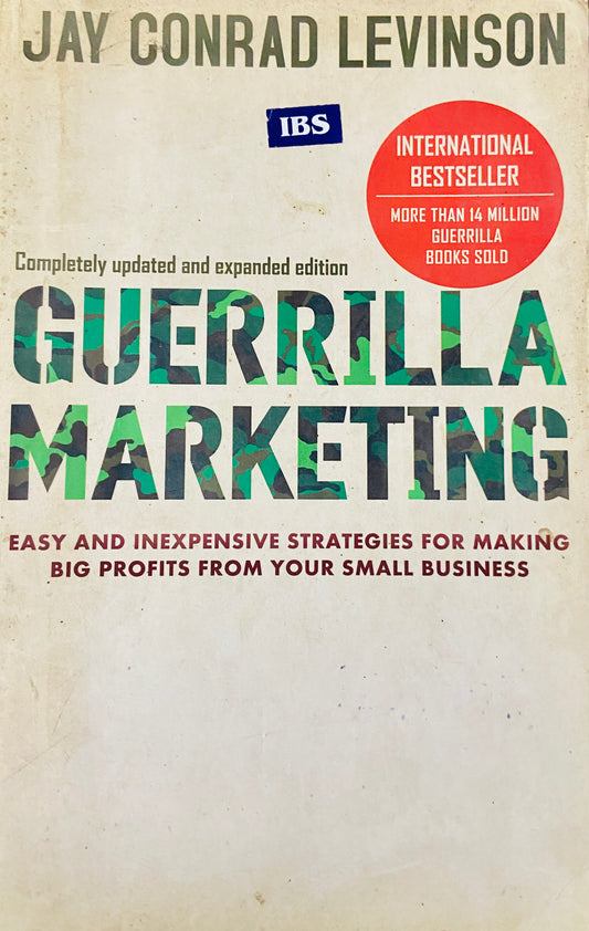 Guerrilla Marketing by Jay Conrad Levinson