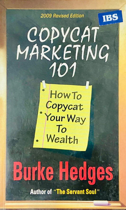 Copycat Marketing 101 by Burke Hedges