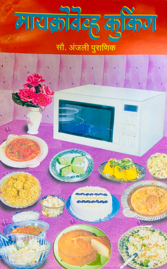 Microwave Cooking by Anjali Puranik