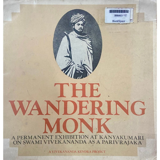 The Wandering Monk - Swami Vivekananda (D)