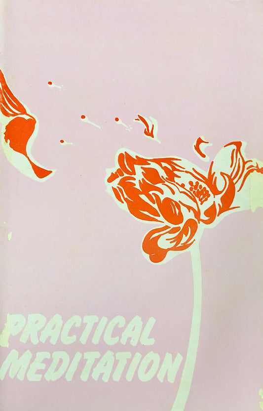 PRACTICAL MEDITATION