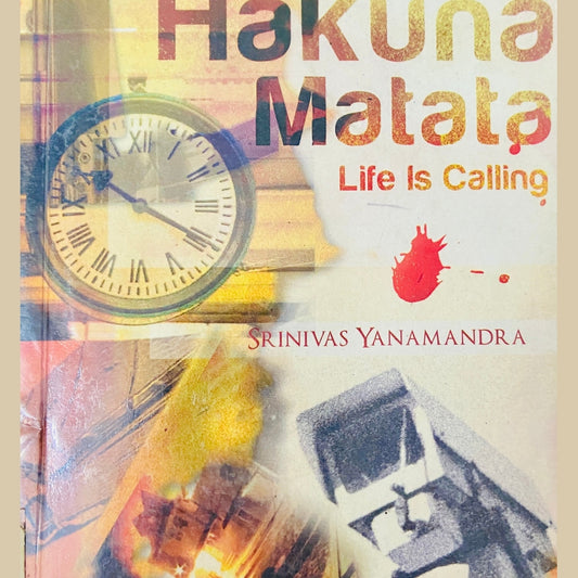 Hakuna Matata By Shrinivas Yanamandra