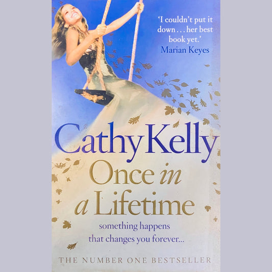 Once in a Lifetime by Cathy Kelly