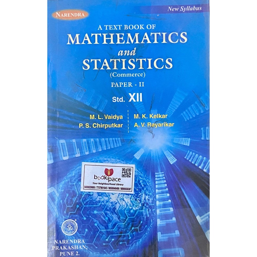 Mathematics and Statistics - Std XII by M L Vaidya