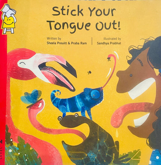 Stick Your Tongue Out by Sheela Preuitt