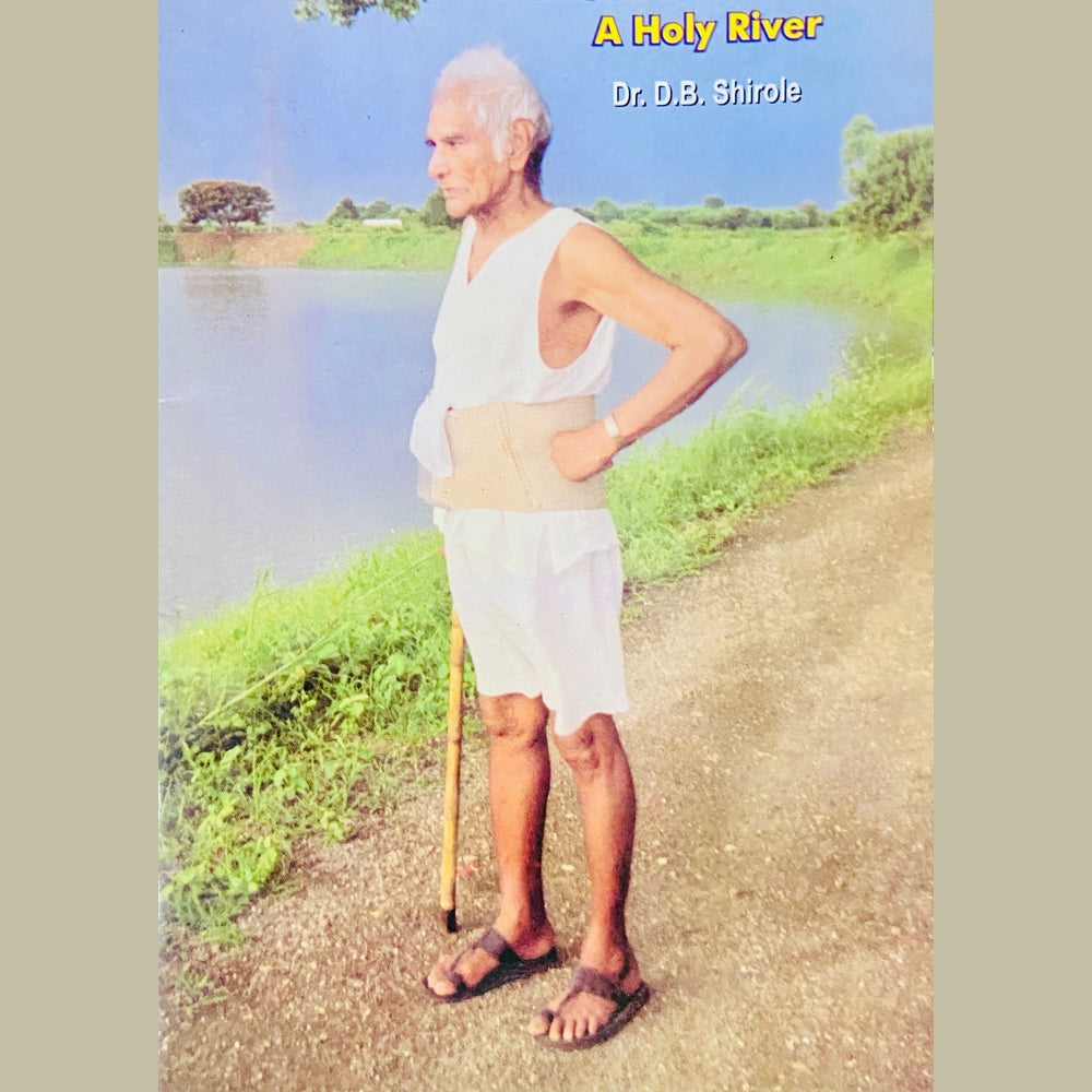 A Superman's Discourse with A Holy River by Dr D B Shinde