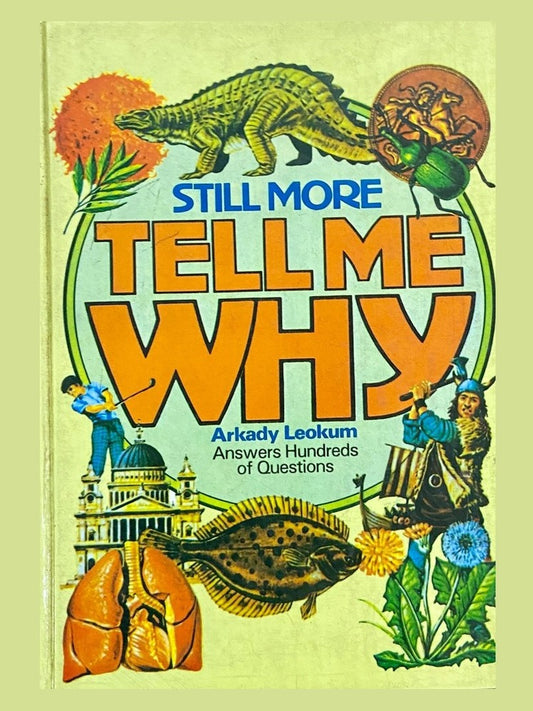 Still More Tell Me Why by Arkady Leokum (HD_D)