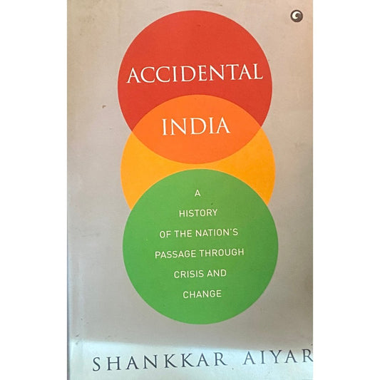 Accidental India by Shankar Aiyar