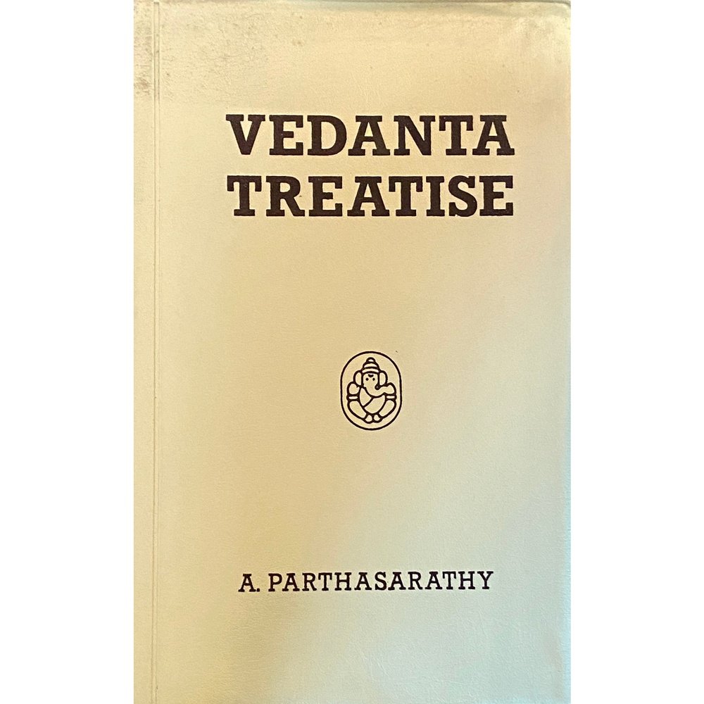 Vedanta Treatise by A Parthasarathy