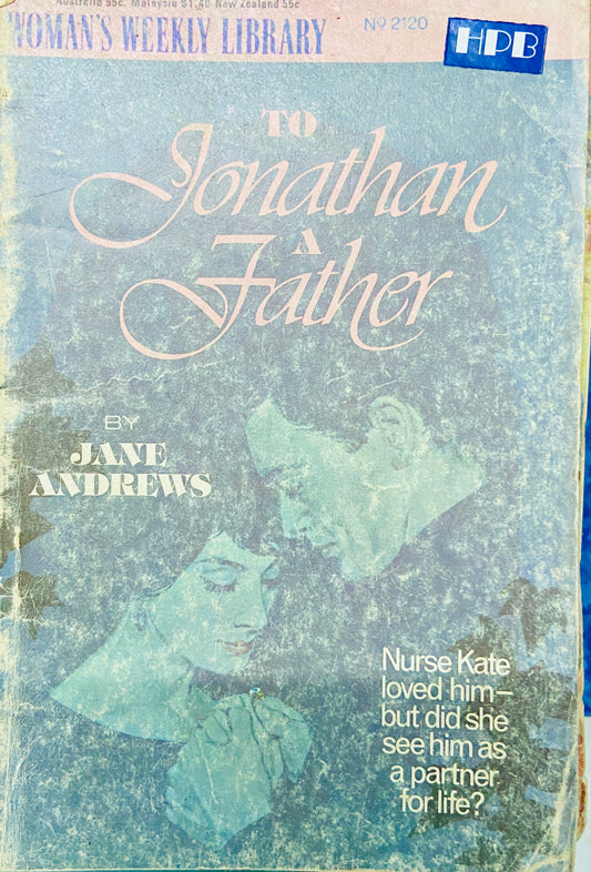 To Jonathan A Father by Jane Andrews