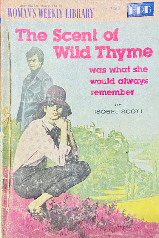 The Scent of Wild Thyme by Isobel Scott