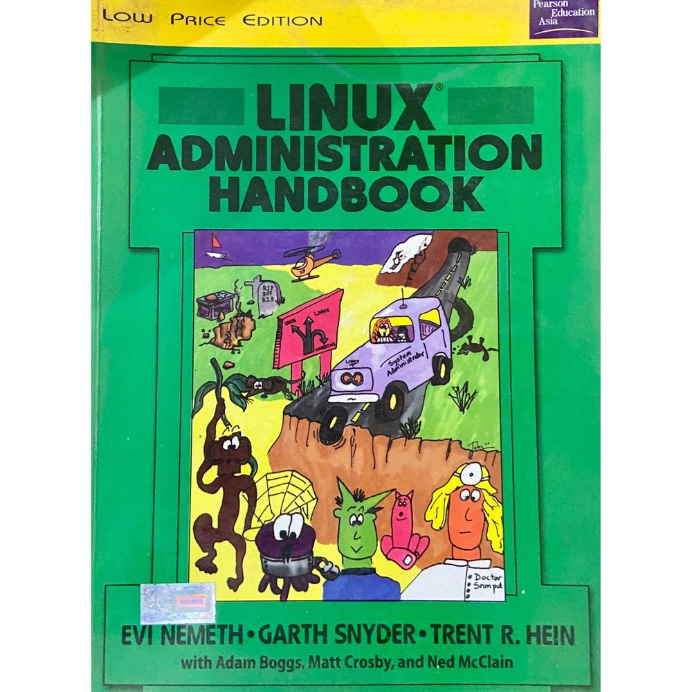 Linus Administration Handbook by Evi Nemeth, Garth Snyder, Trent Hein (D)