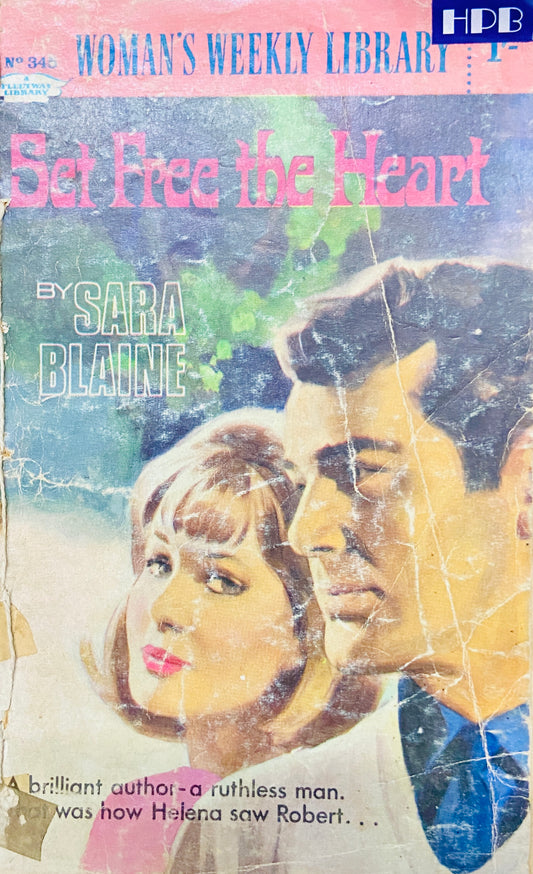 Set Free The Heart by Sara Blaine